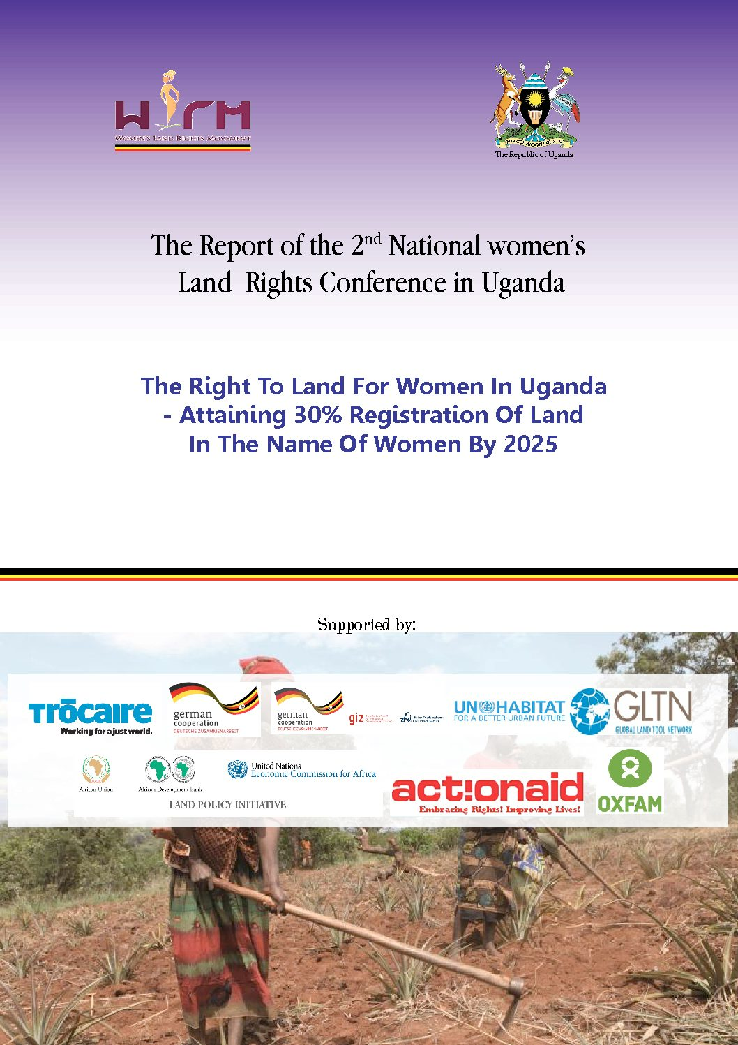 The Report of the 2nd National women’s Land Rights Conference in Uganda