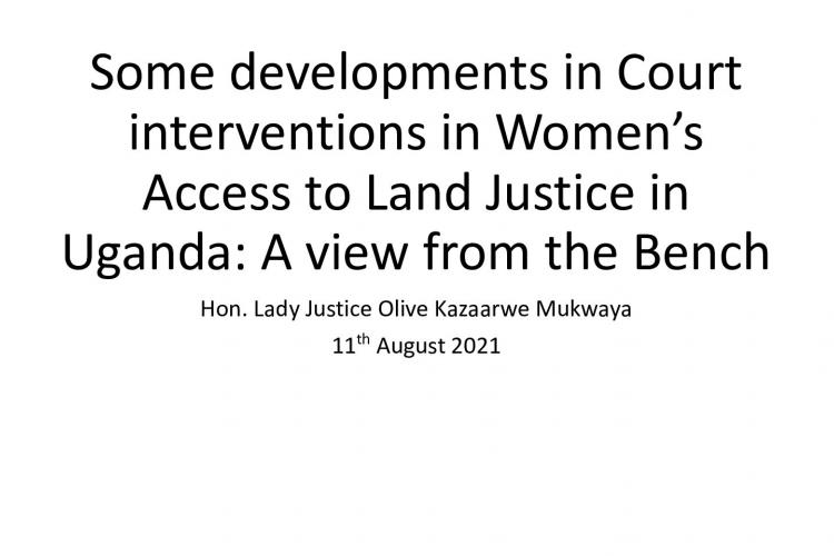 Some developments in Court interventions in Women’s Access to Land Justice in Uganda